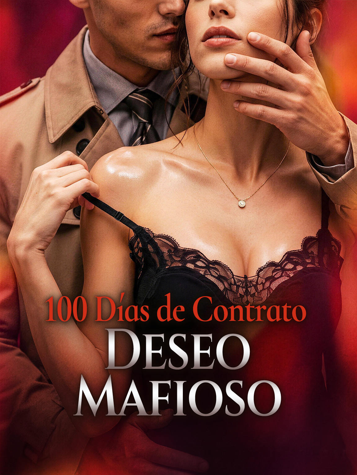 100 Días de Contrato, Deseo Mafioso