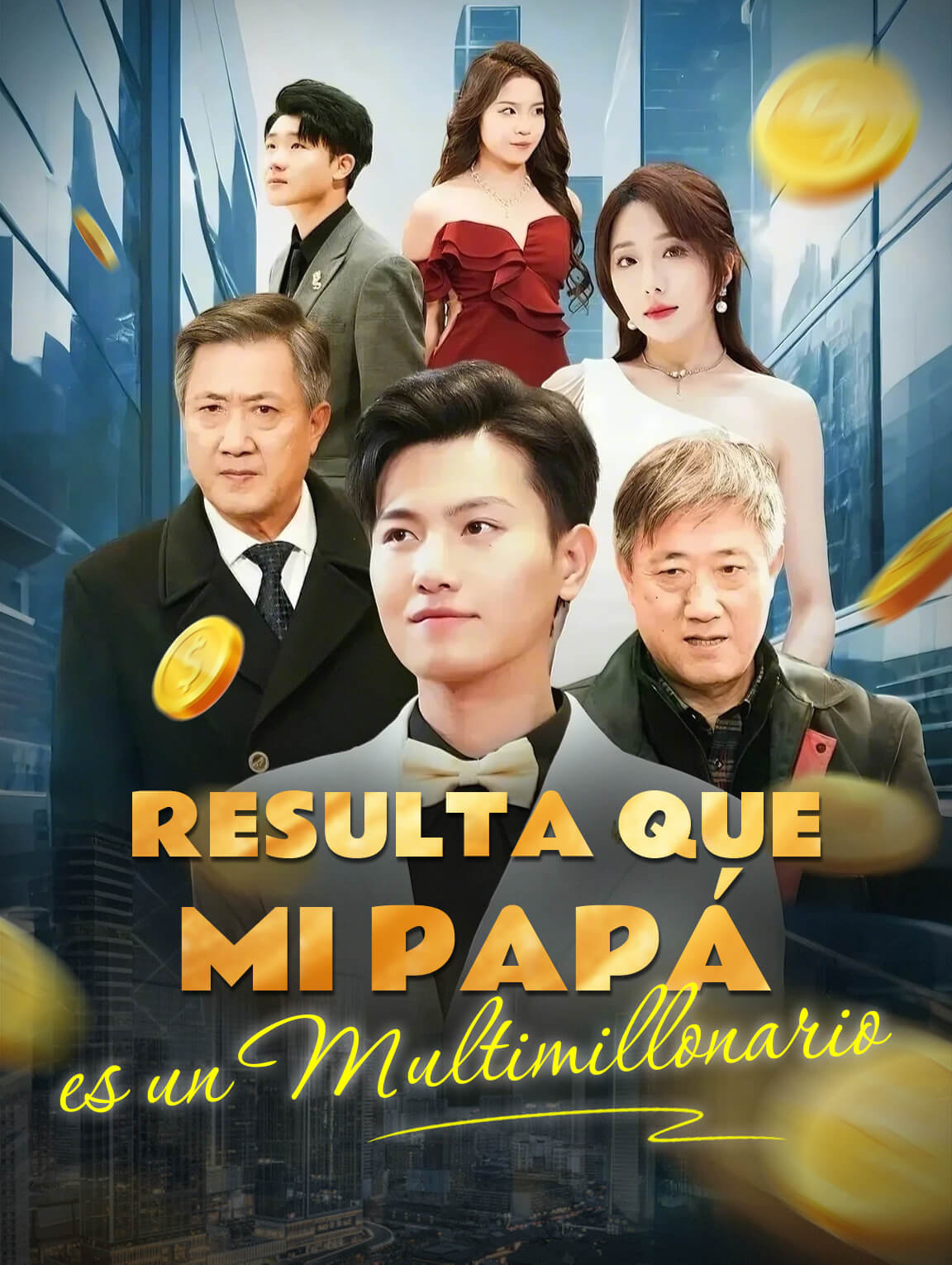 Resulta que Mi Papá es un Multimillonario