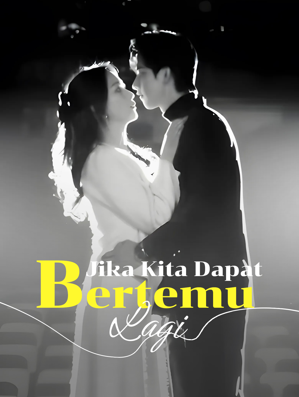 Jika Kita Dapat Bertemu Lagi