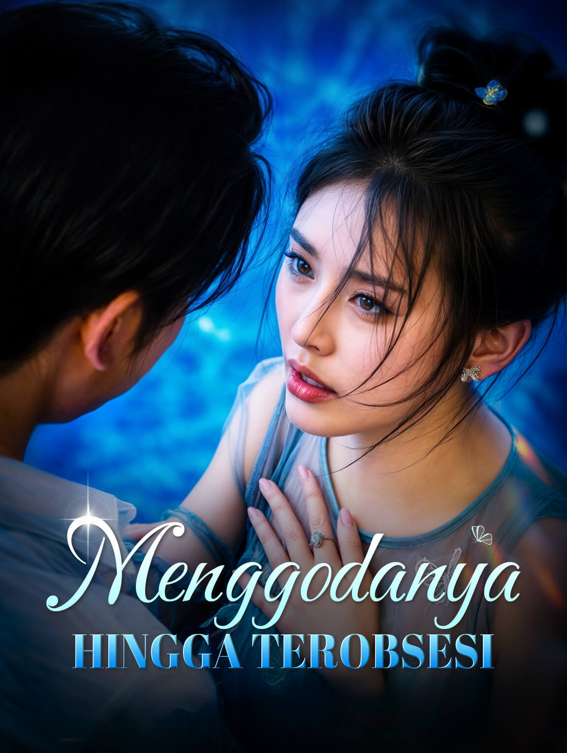 Menggodanya Hingga Terobsesi