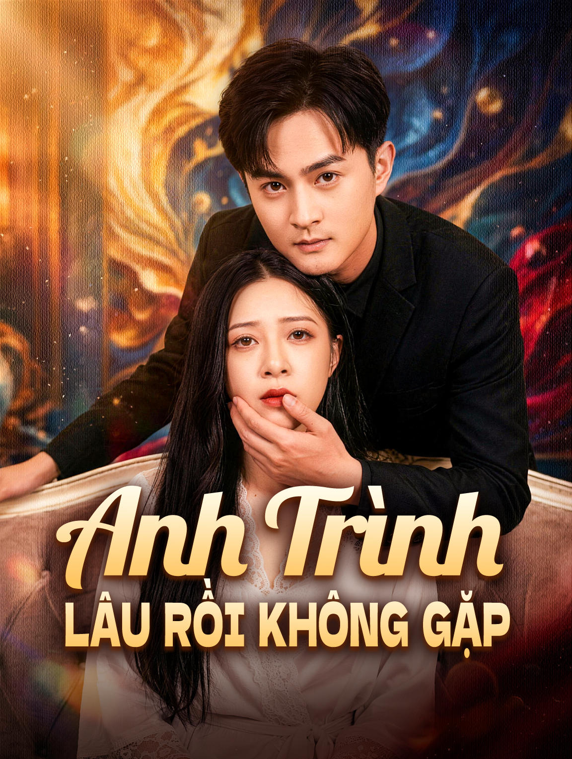 Anh Trình Lâu Rồi Không Gặp