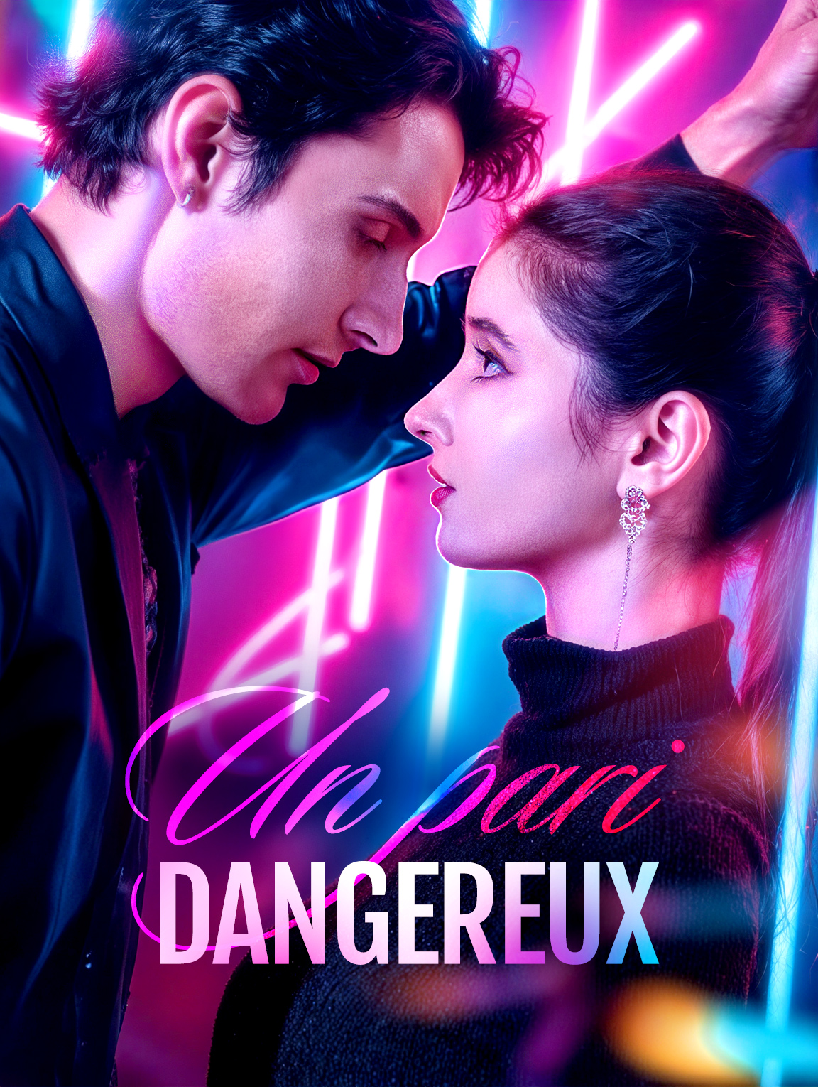 Un pari dangereux