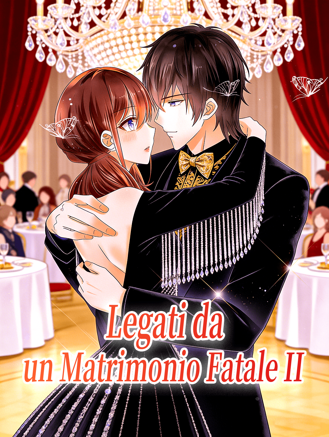 Legati da un Matrimonio Fatale II