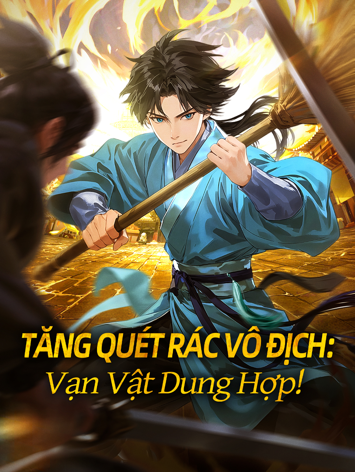 Tăng Quét Rác Vô Địch: Vạn Vật Dung Hợp!