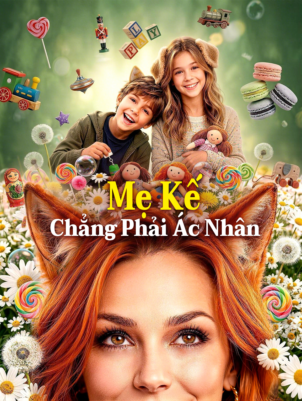 Mẹ Kế Chẳng Phải Ác Nhân