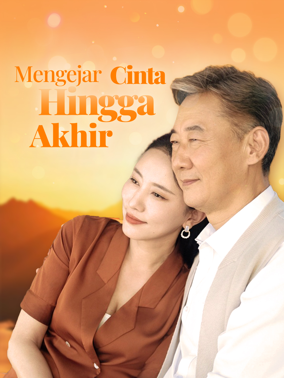 Mengejar Cinta Hingga Akhir