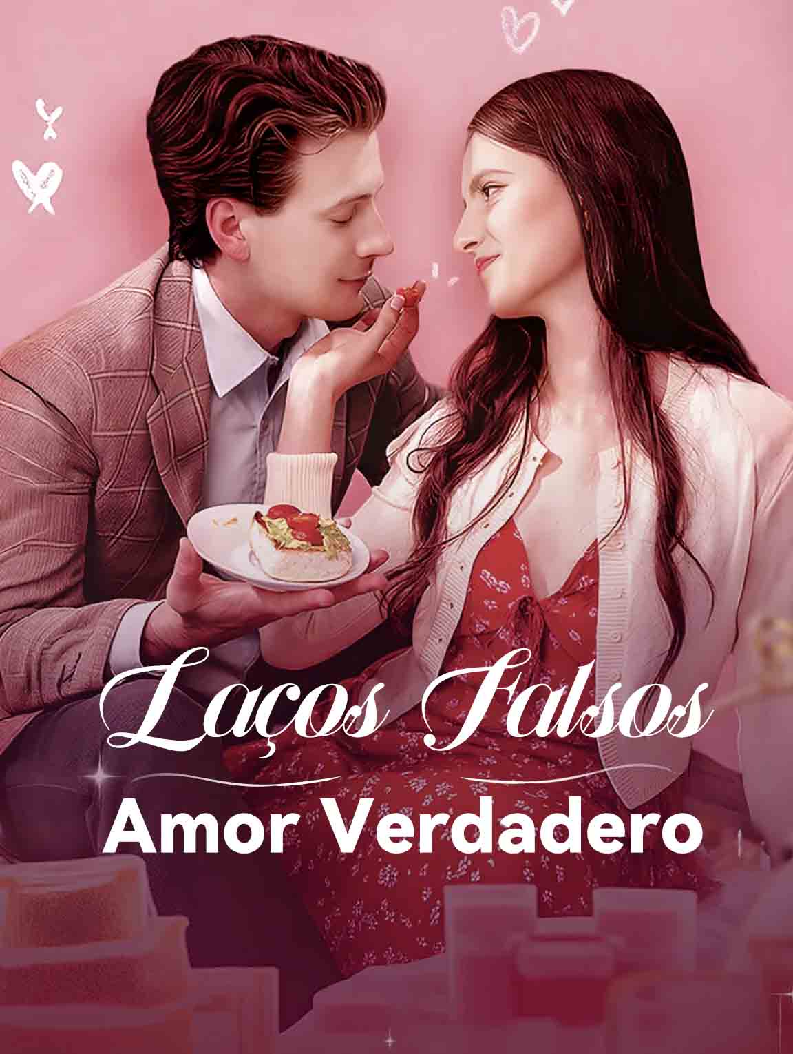 Laços Falsos, Amor Verdadeiro