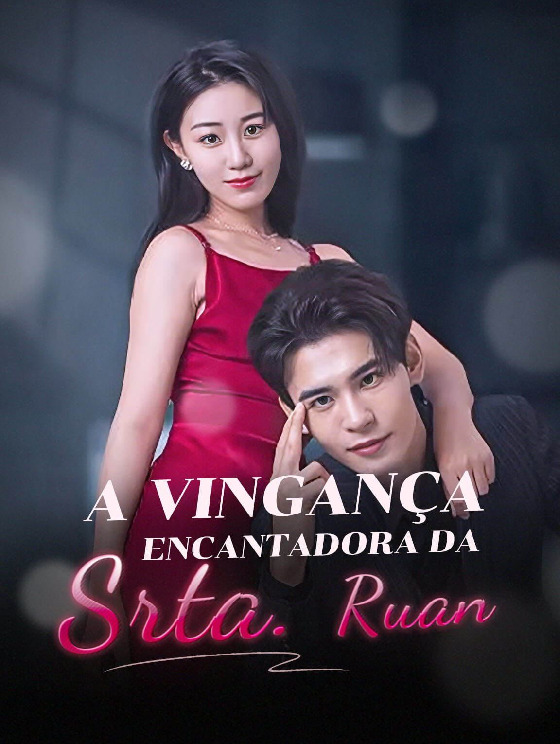 A Vingança Encantadora da Srta. Ruan