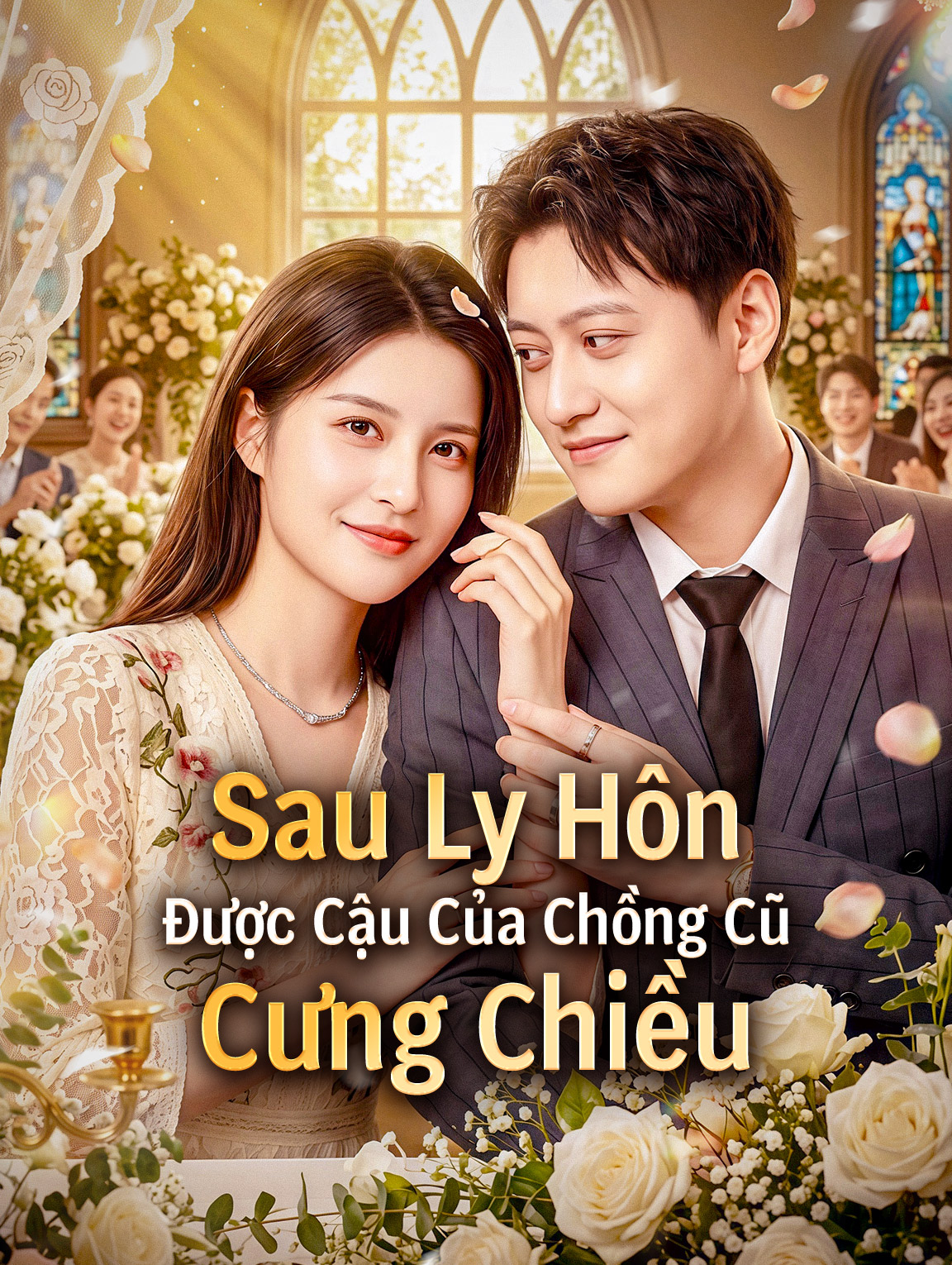 Sau Ly Hôn Được Cậu Của Chồng Cũ Cưng Chiều
