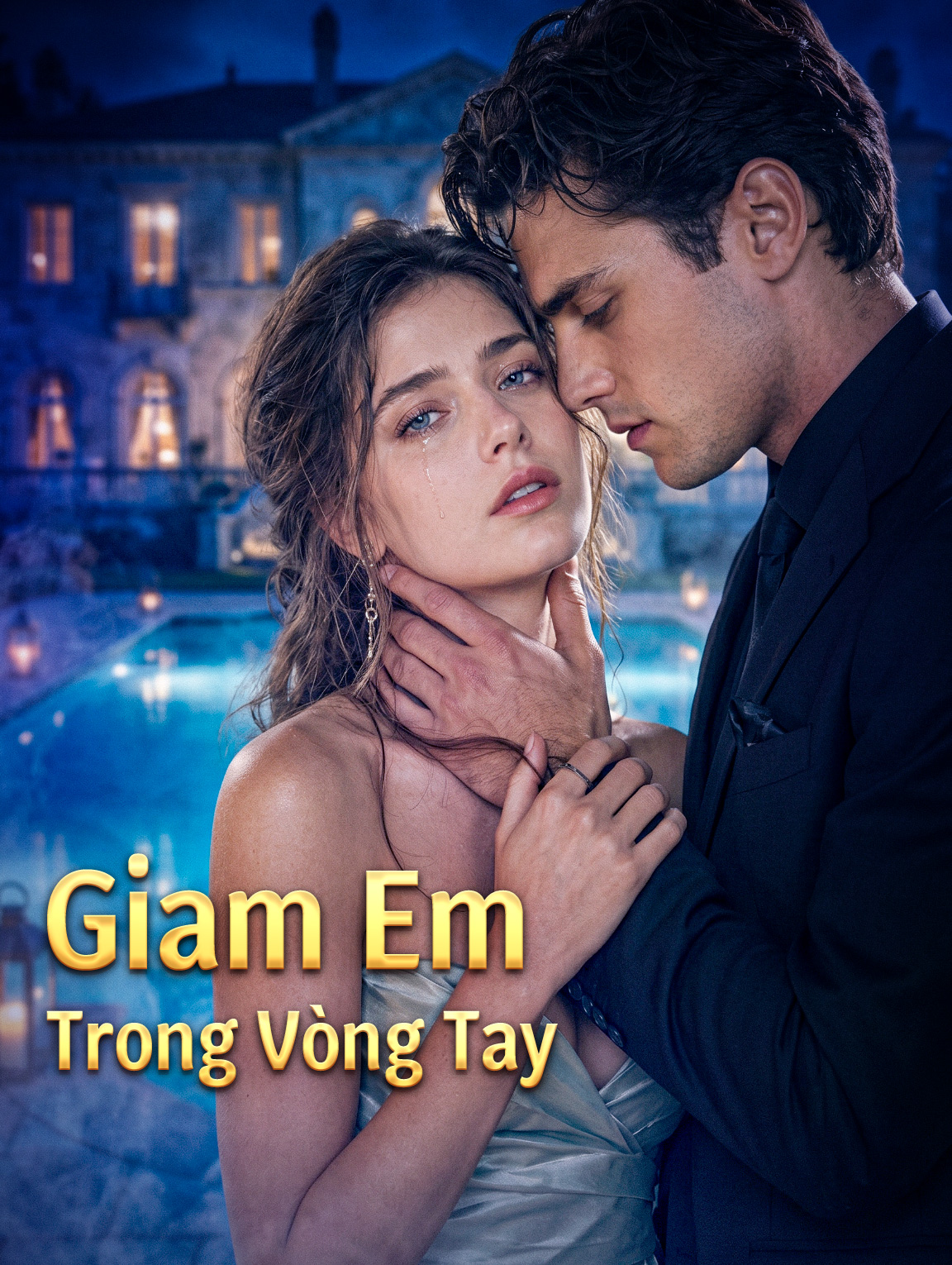 Giam Em Trong Vòng Tay