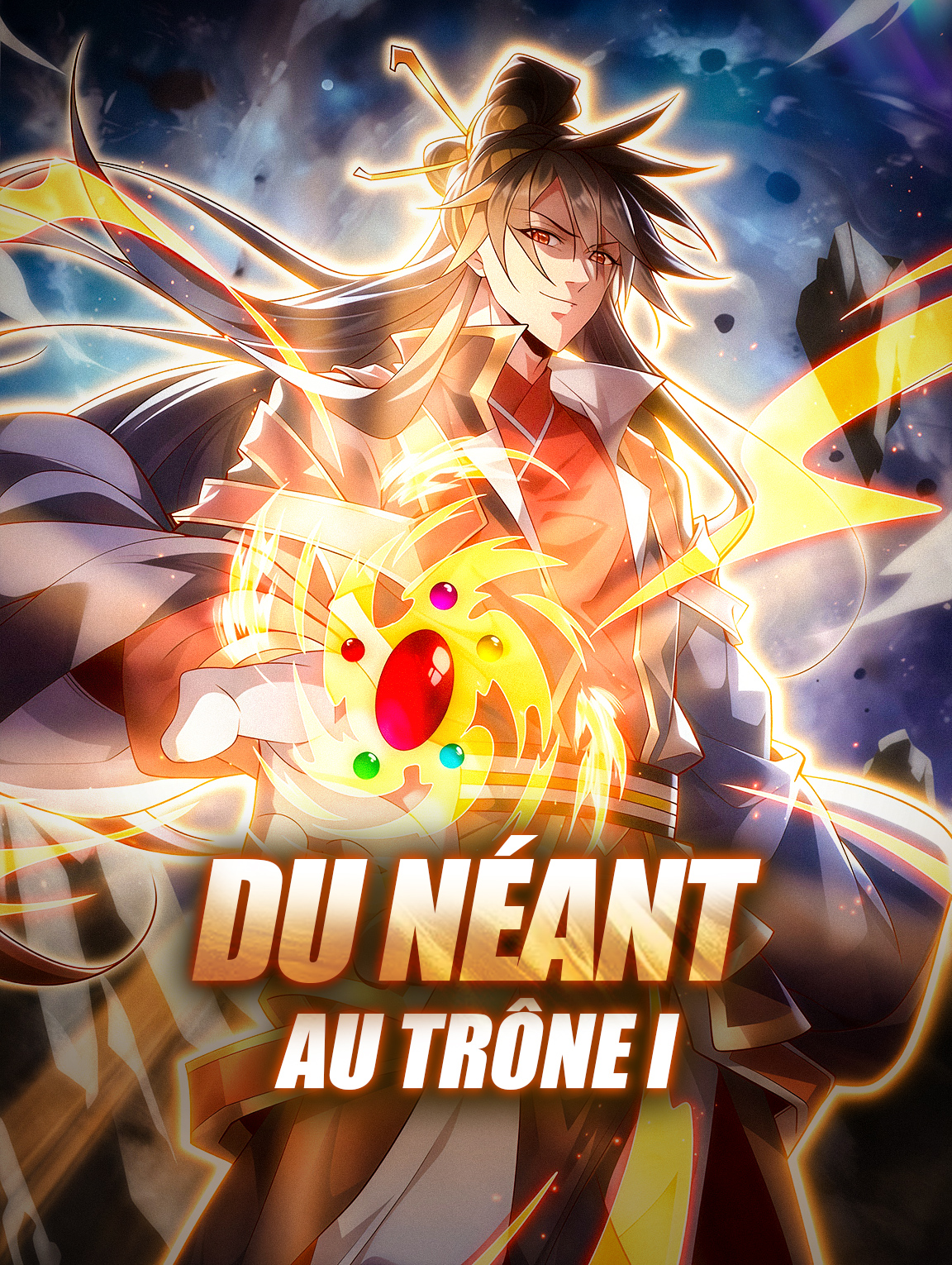 Du néant au trône I