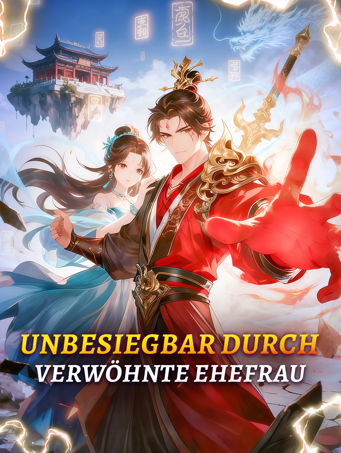 Unbesiegbar durch verwöhnte Ehefrau