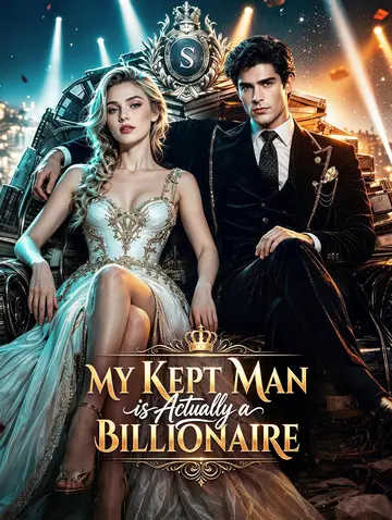 My Kept Man is Actually a Billionaire