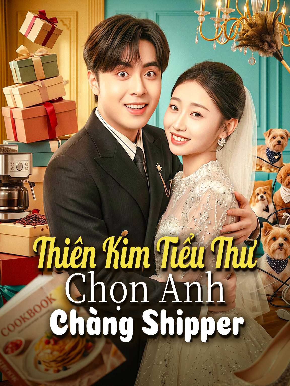 Thiên Kim Tiểu Thư Chọn Anh Chàng Shipper