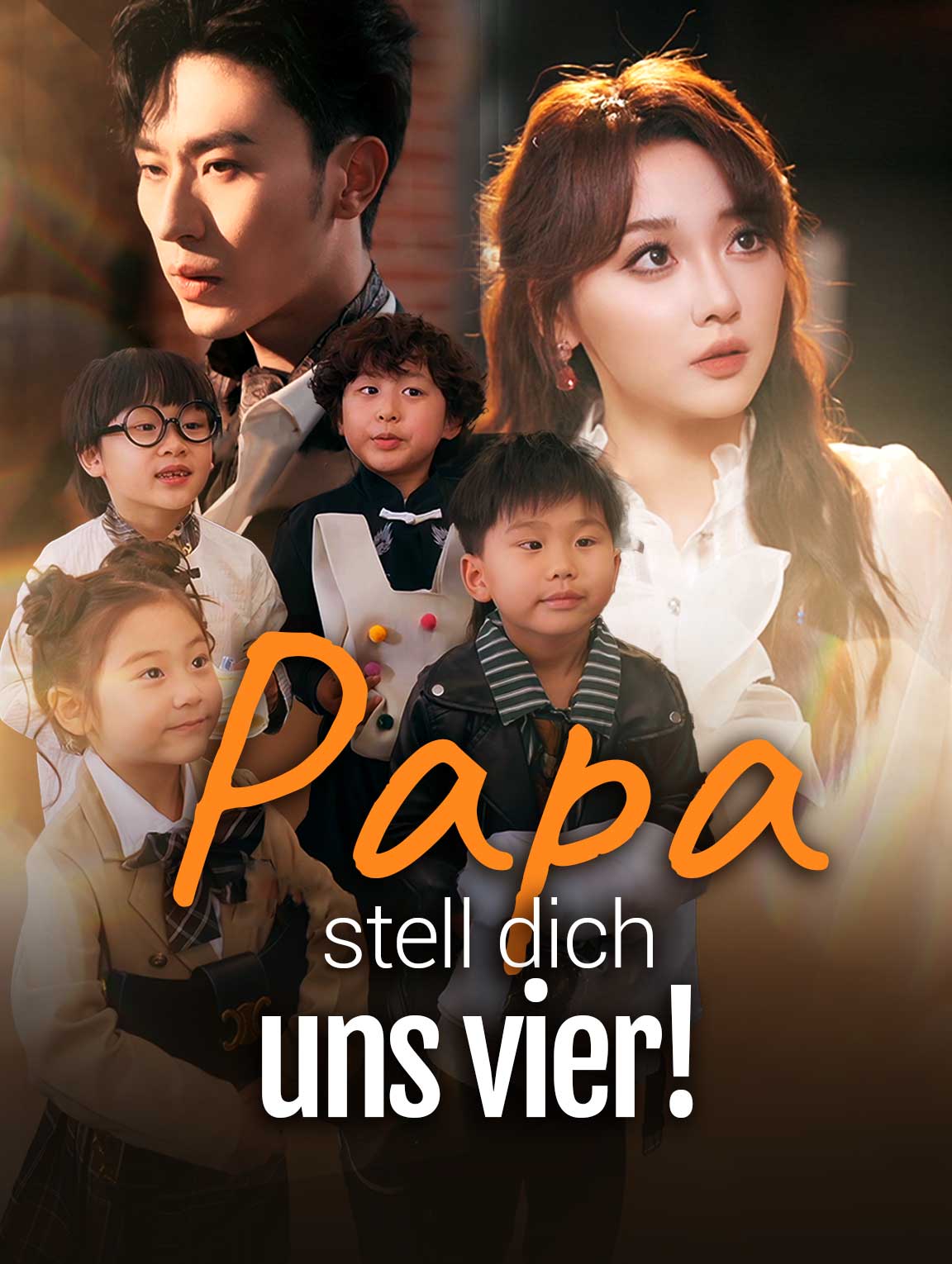 Papa, stell dich uns vier!