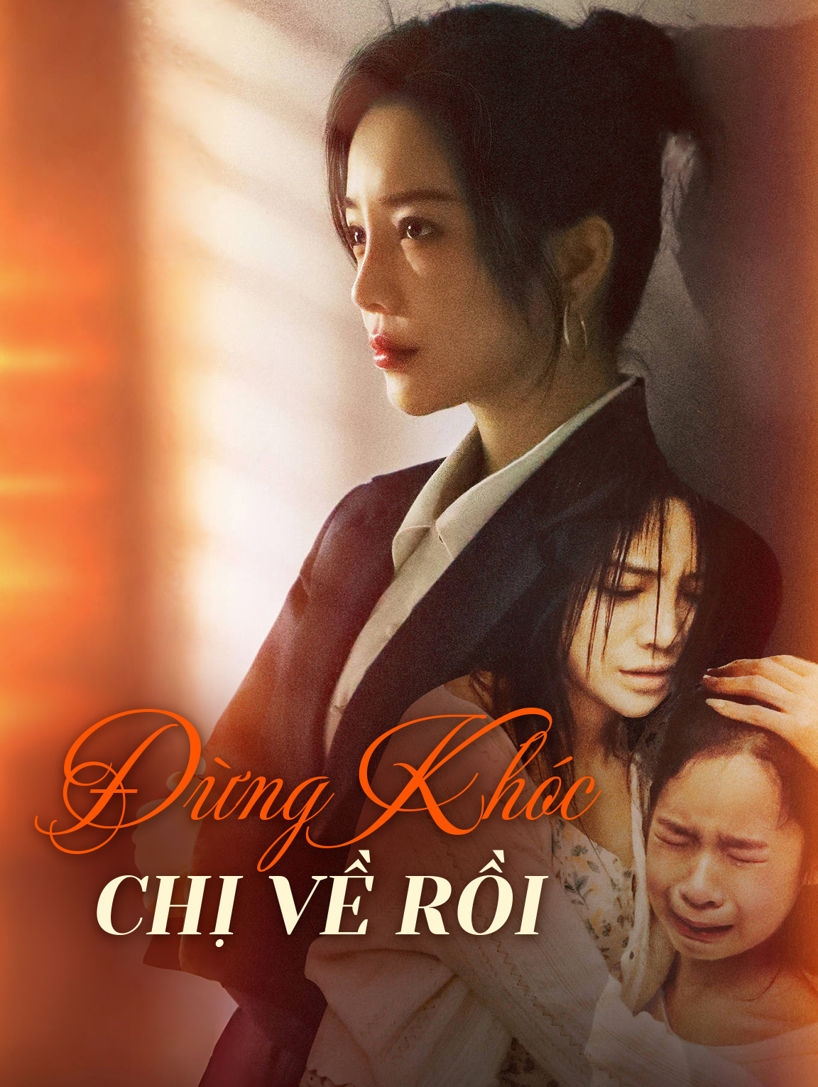 Đừng Khóc, Chị Về Rồi
