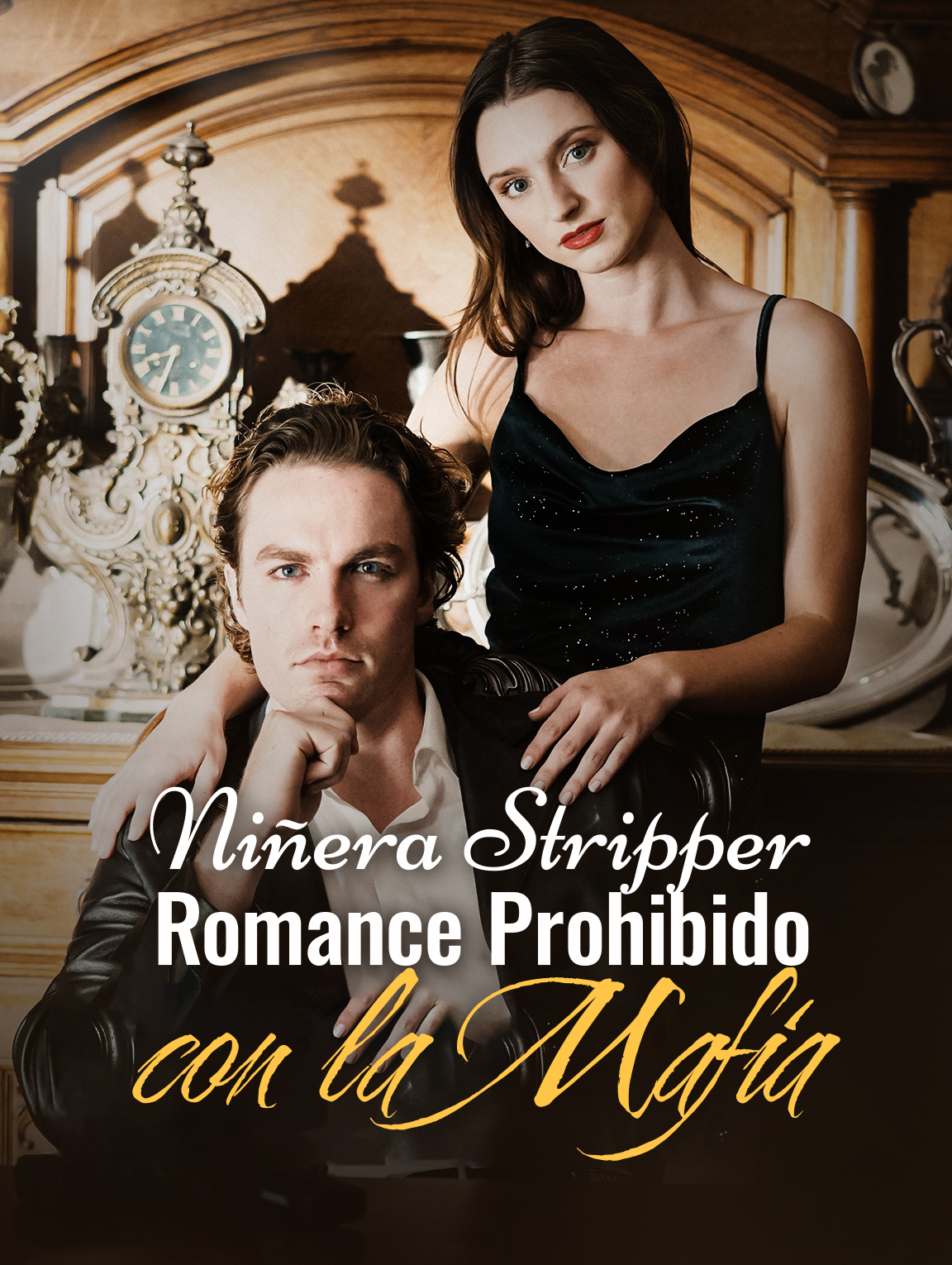 Niñera Stripper: Romance Prohibido con la Mafia