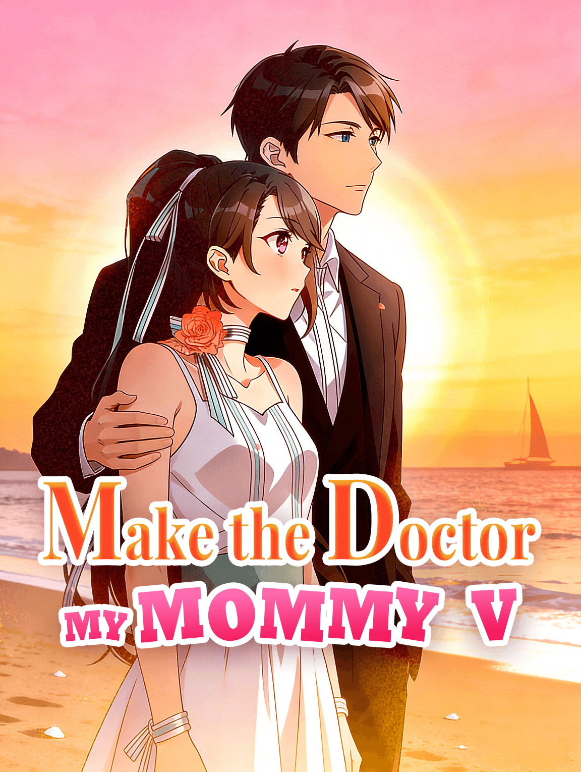 Make the Doctor My Mommy V
