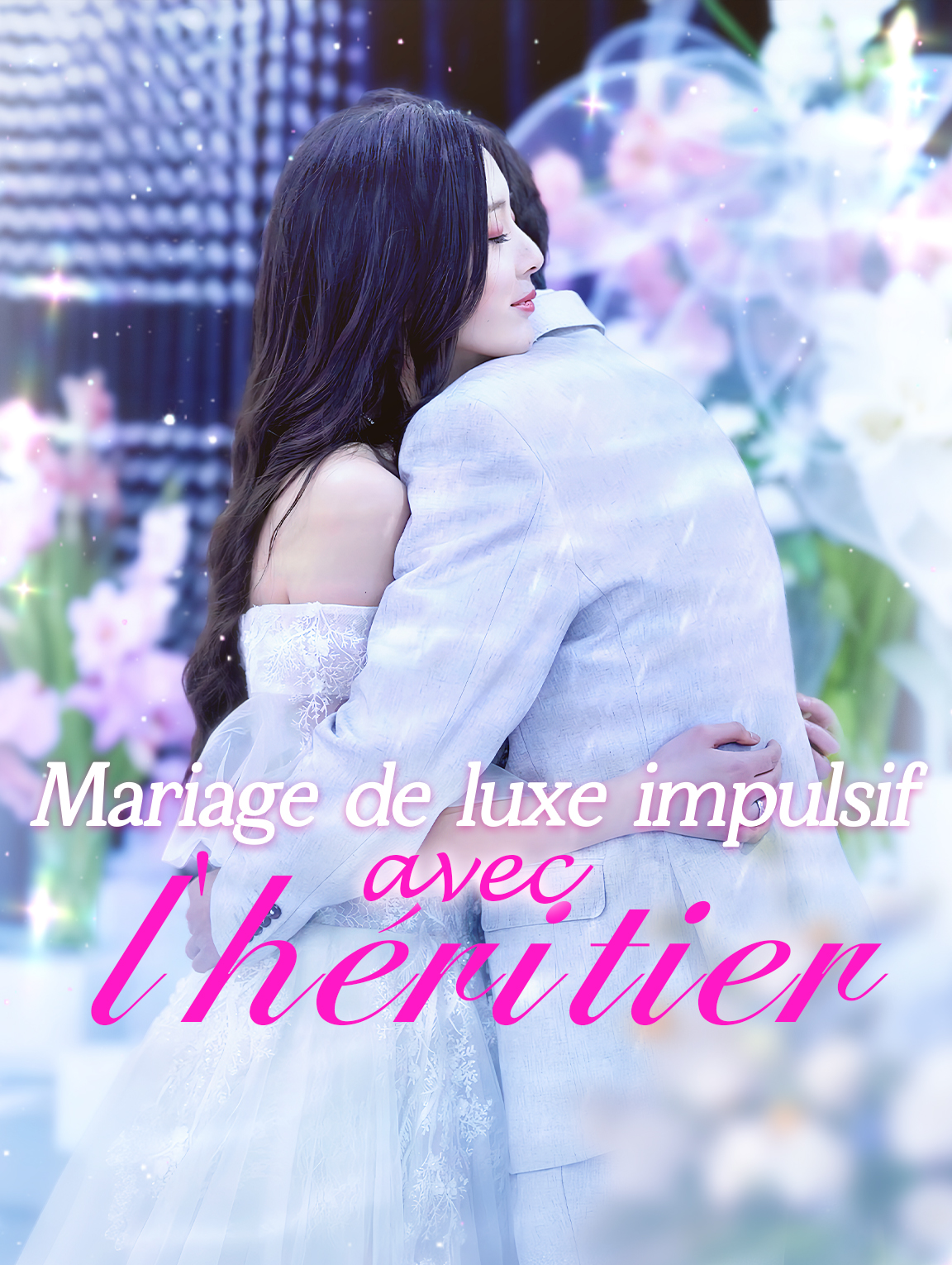 Mariage de luxe impulsif avec l'héritier