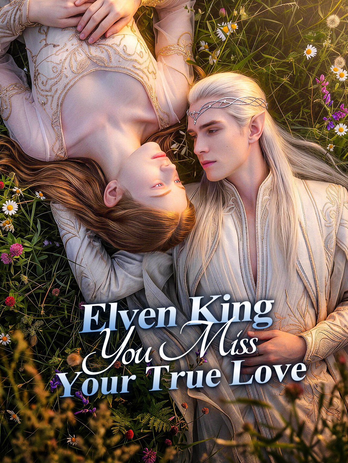 Elven King, You Miss Your True Love