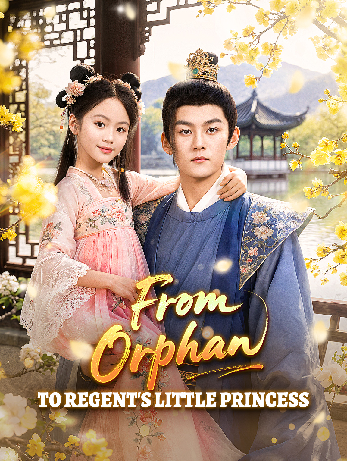 From Orphan to Regent's Little Princess(Dubbed)