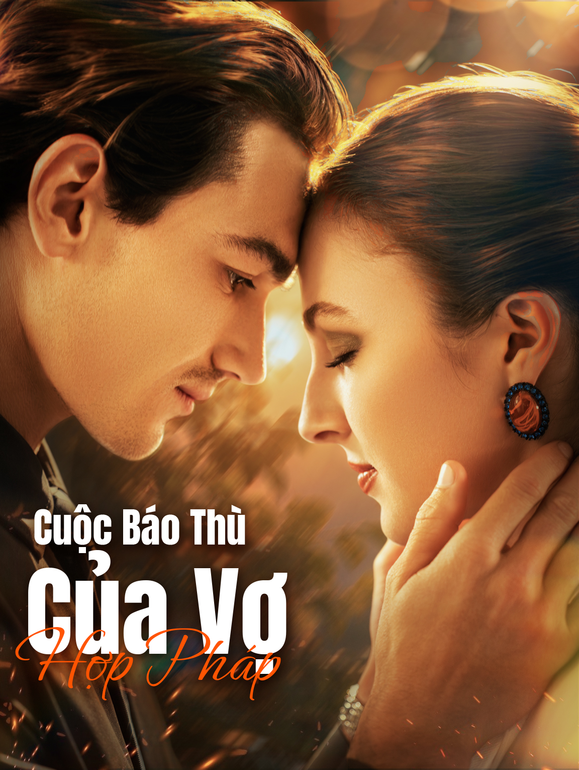 Cuộc Báo Thù Của Vợ Hợp Pháp