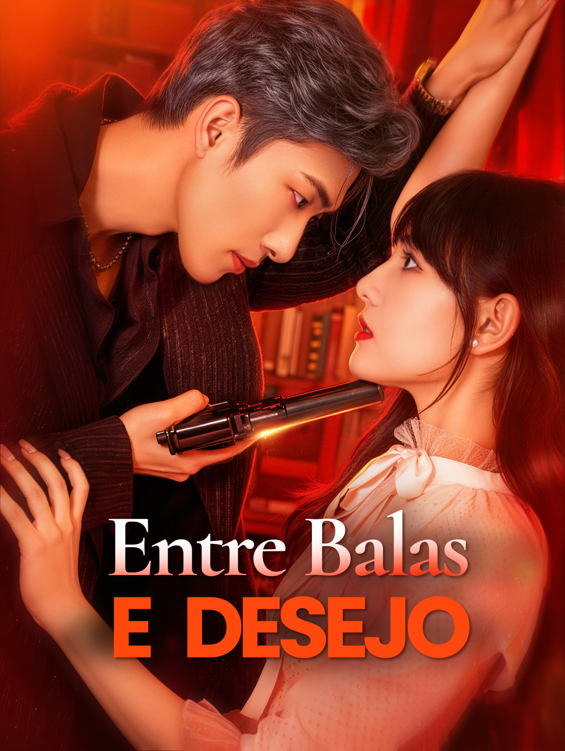 Entre Balas e Desejo