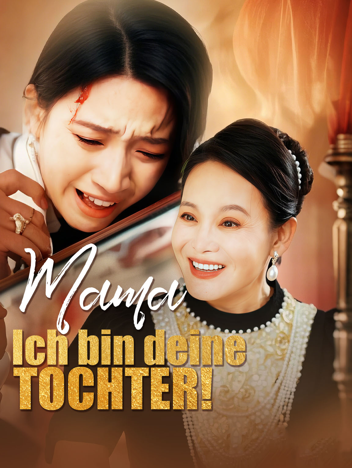 Mama, Ich bin deine Tochter!