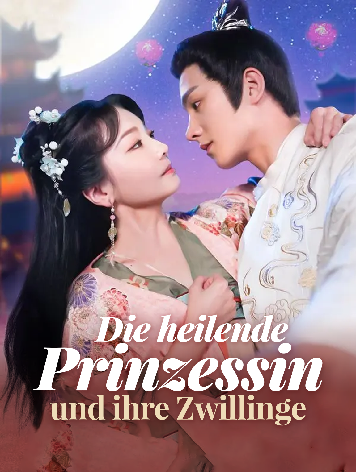 Die heilende Prinzessinund ihre Zwillinge