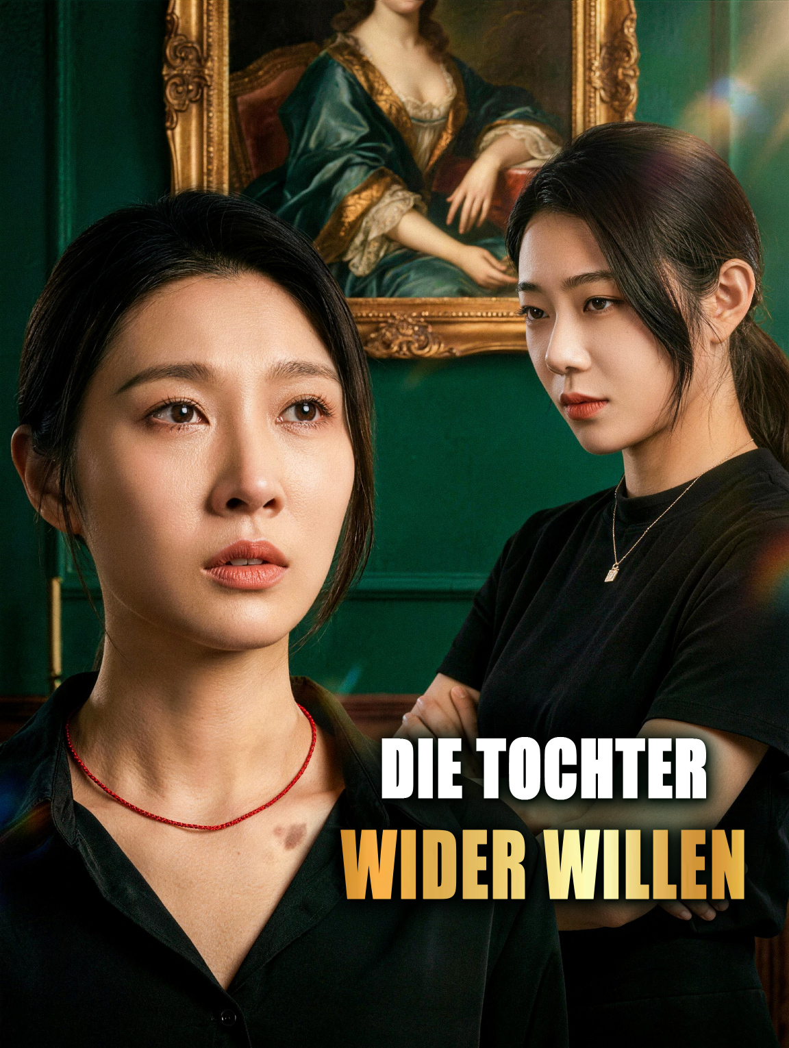 Die Tochter wider Willen