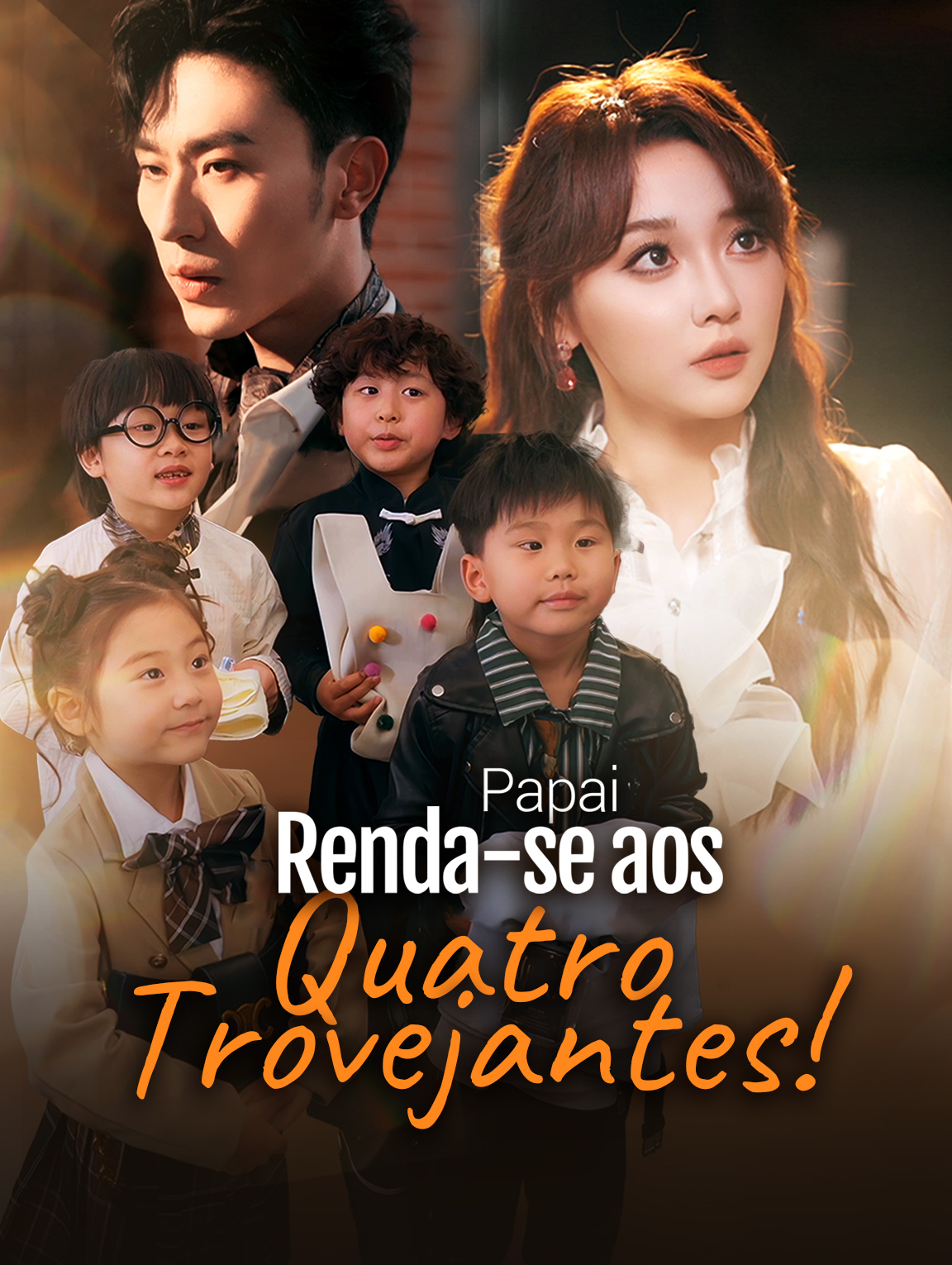 Papai, Renda-se aos Quatro Trovejantes!