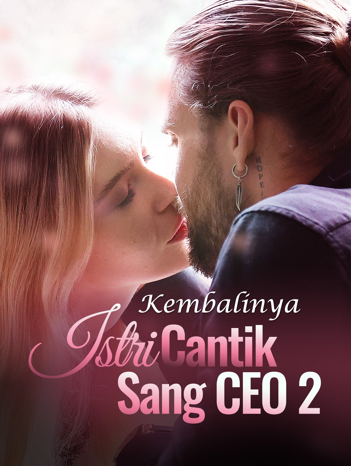 Kembalinya Istri Cantik Sang CEO 2