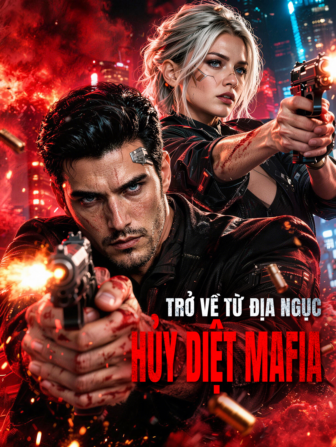 Trở Về Từ Địa Ngục: Hủy Diệt Mafia