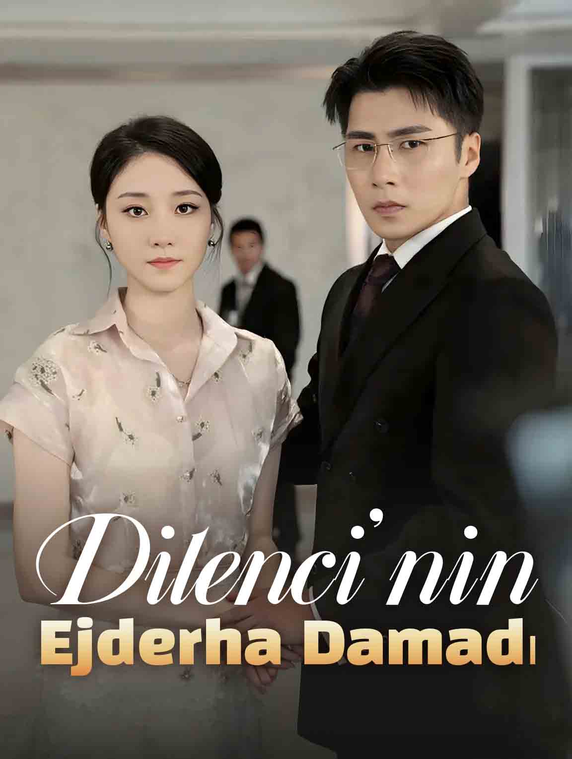 Dilenci'nin Ejderha Damadı