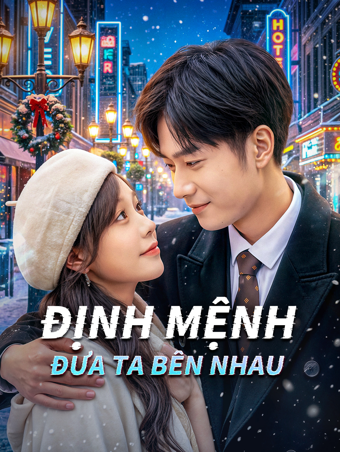 Định Mệnh Đưa Ta Bên Nhau