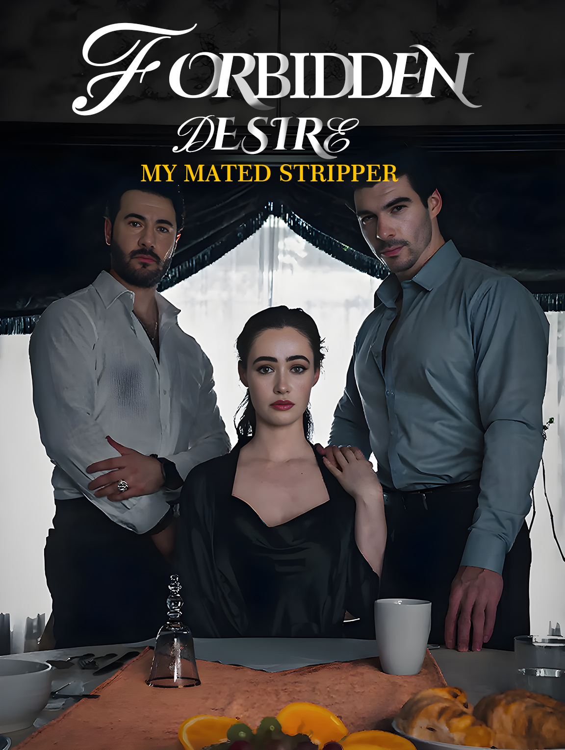 Forbidden Desire：My Mated Stripper