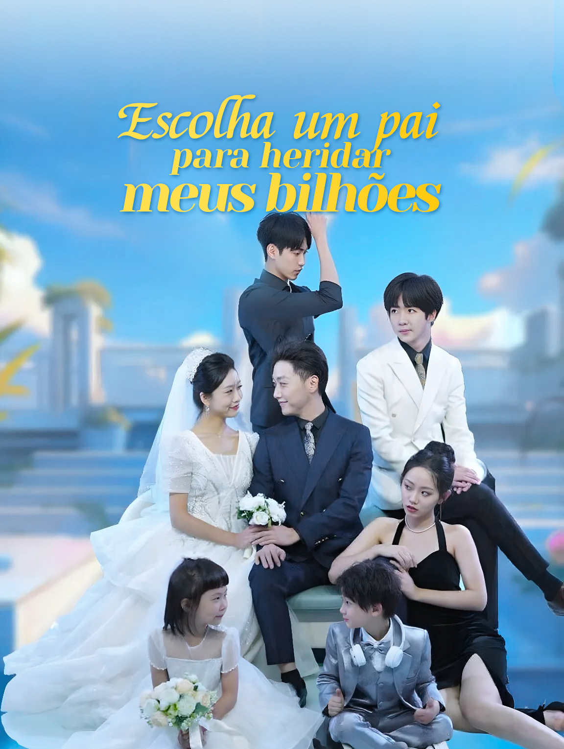 Escolha um pai  para heridar meus  bilhões