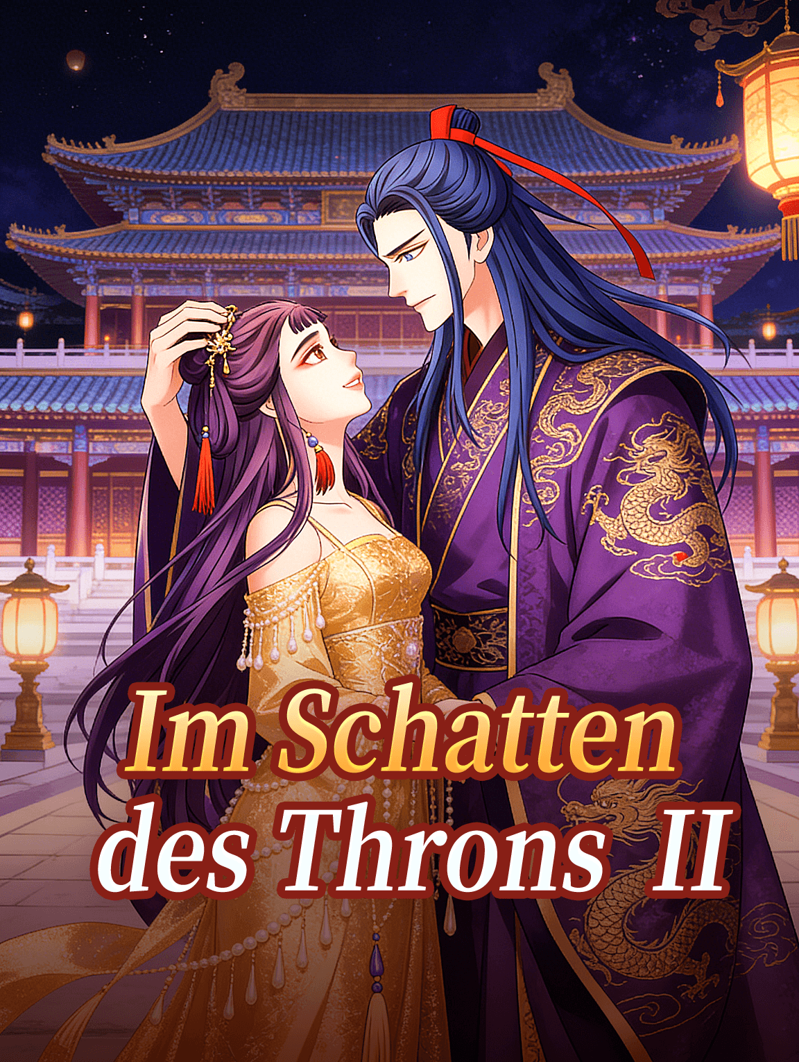 Im Schatten des Throns Ⅱ