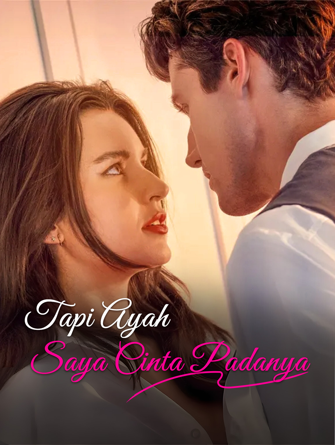 Tapi Ayah, Saya Cinta Padanya